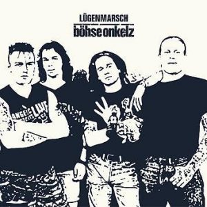 Böhse Onkelz Lügenmarsch CD