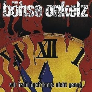 Böhse Onkelz Wir Ham' Noch Lange Nicht Genug CD