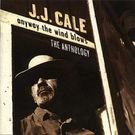 Cale JJ - Anthology