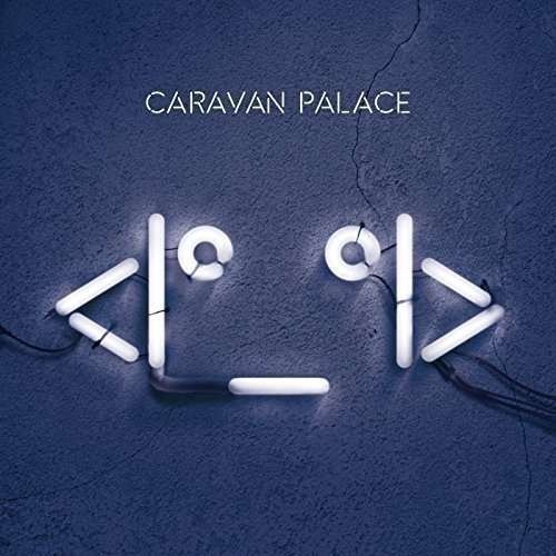 Caravan Palace (2LP)