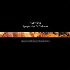 Carcass Symphonies Of Sickness CD