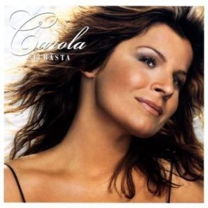 Carola - 18 Bästa