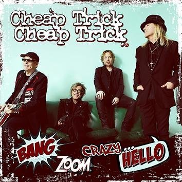 Cheap Trick Bang Zoom Crazy Hello CD