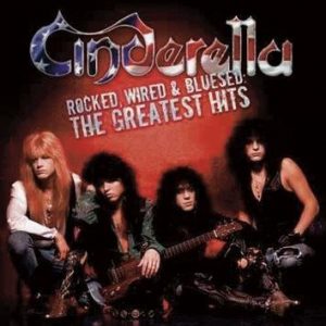 Cinderella (US) Rocked Wired & Bluesed: The Greatest Hits CD