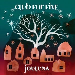 Club For Five - Club For Five - Jouluna