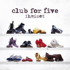 Club For Five - Ihmiset