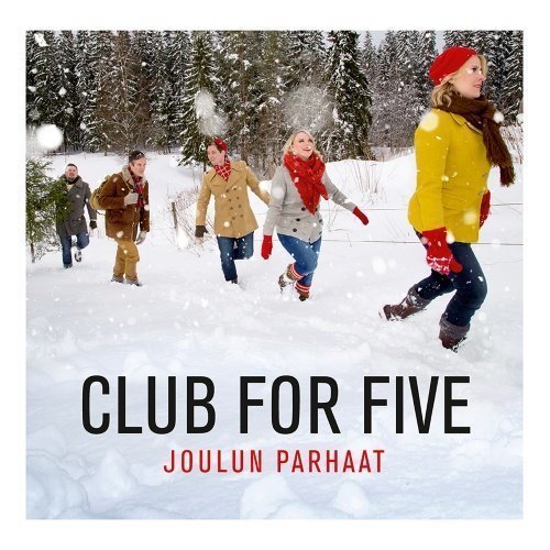 Club For Five - Joulun parhaat