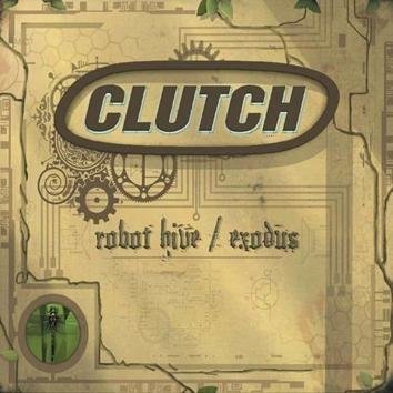 Clutch Robot Hive / Exodus CD