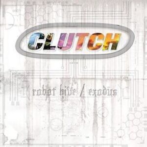 Clutch Robot Hive / Exodus LP