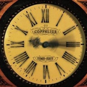Coppelius Time-Zeit CD