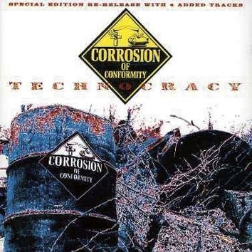 Corrosion Of Conformity Technocracy CD