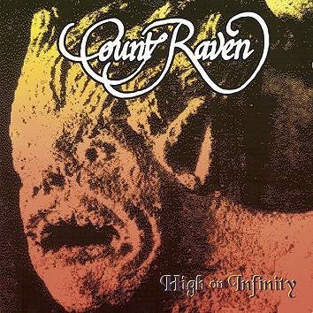 Count Raven High On Infinity CD