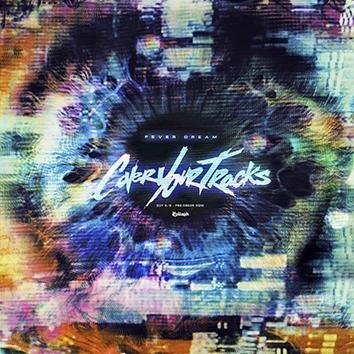 Cover Your Tracks Fever Dream CD