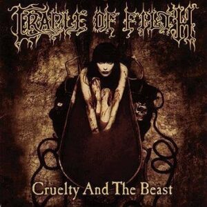 Cradle Of Filth Cruelty And The Beast CD