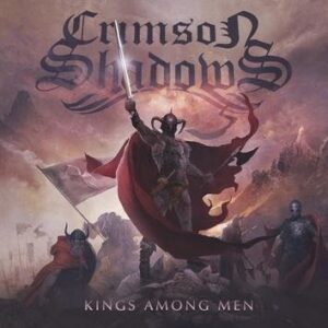 Crimson Shadows Kings Among Men CD