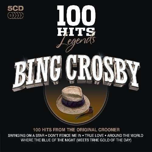 Crosby Bing - 100 Hits Legends (5CD)