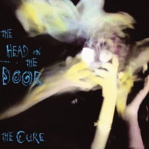 Cure - Head On The Door