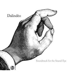 Dalindeo - Soundtrack For The Sound Eye