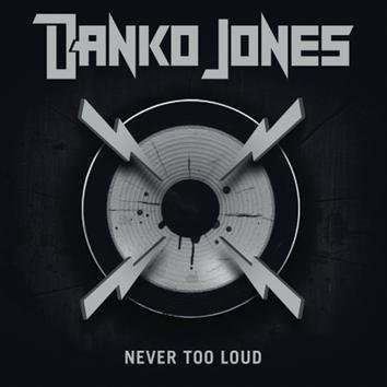 Danko Jones Never Too Loud CD