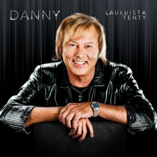 Danny - Lauluista Tehty