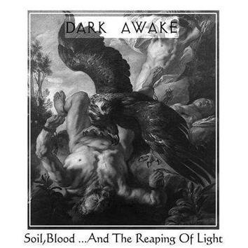 Dark Awake Soil Blood...And The Reaping Of Light CD