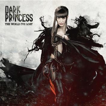 Dark Princess The World I've Lost CD