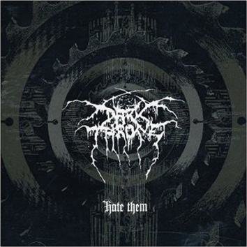 Darkthrone Hate Them CD