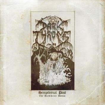 Darkthrone Sempiternal Past: The Darkthrone Demos CD