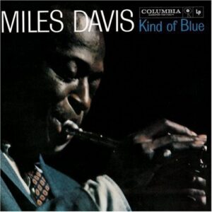 Davis Miles - Kind Of Blue