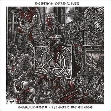 Death's Cold Wind Subyugador In Goat We Trust CD