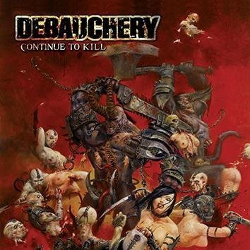 Debauchery Continue To Kill CD