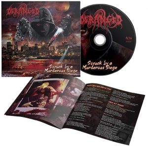 Deranged Struck By A Murderous Siege CD