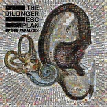 Dillinger Escape Plan - Option Paralysis (Limited Digi Edition)