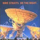 Dire Straits - On The Night