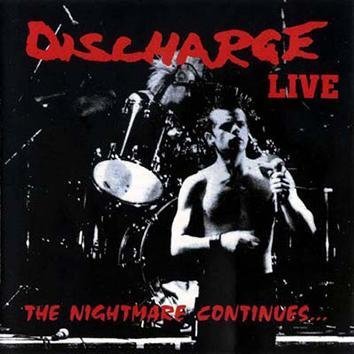Discharge The Nightmare Continues CD