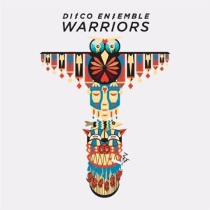 Disco Ensemble - Warriors