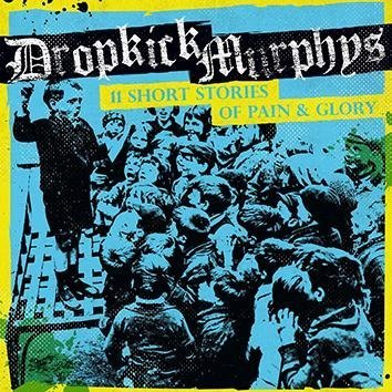 Dropkick Murphys 11 Short Stories Of Pain And Glory CD