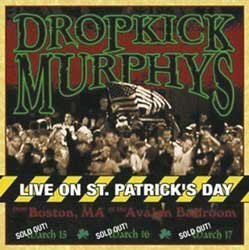 Dropkick Murphys Live On St. Patrick's Day CD