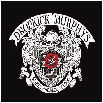 Dropkick Murphys Signed And Sealed In Blood CD