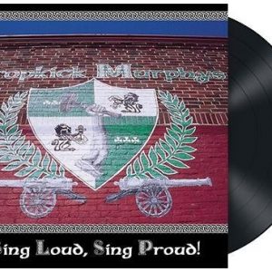 Dropkick Murphys Sing Loud Sing Proud LP