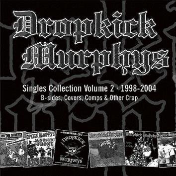 Dropkick Murphys Singles Collection Vol.Ii 1998-2004 CD