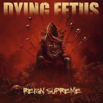 Dying Fetus Reign Supreme CD