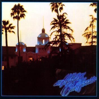 Eagles - Hotel California (Remastered)