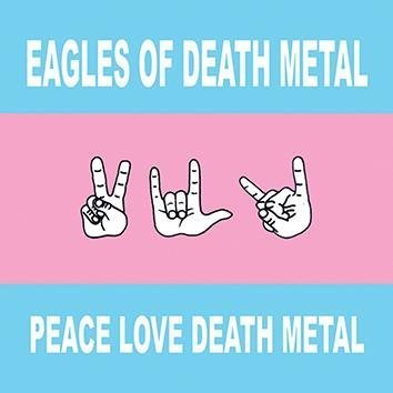 Eagles Of Death Metal Peace Love Death Metal CD