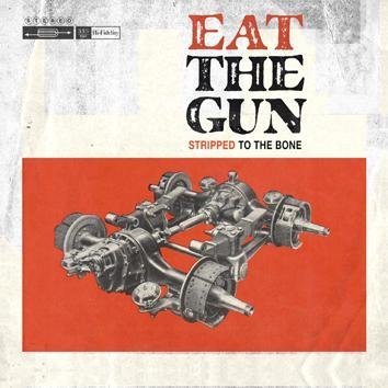 Eat The Gun Stripped To The Bone CD