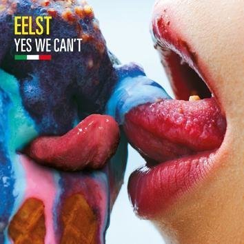 Eelst Yes We Can't CD