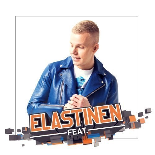 Elastinen - Elastinen Feat