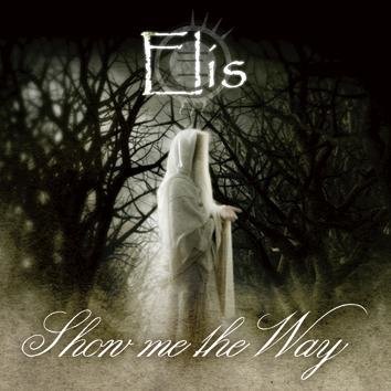 Elis Show Me The Way CD
