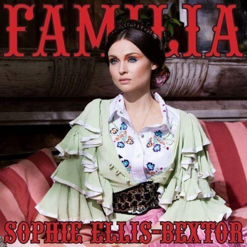 Ellis-Bextor Sophie - Familia