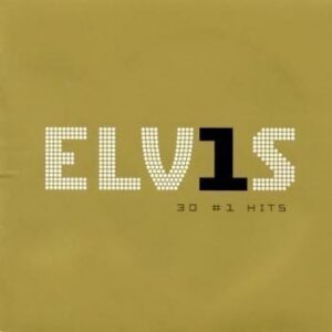 Elvis Presley - 30 # 1 Hits